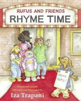 Rufus and Friends: Rhyme Time 1580892078 Book Cover