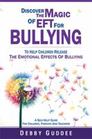 Discover the Magic of Eft for Bullying 1493191810 Book Cover