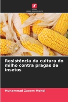 Resistência da cultura do milho contra pragas de insetos (Portuguese Edition) 6209307361 Book Cover