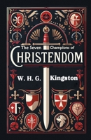 The Seven Champions of Christendom 936428092X Book Cover