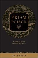 Prism Poison: A Safari-Cruise Murder Mystery 1598863614 Book Cover