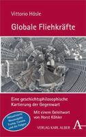 Globale Fliehkrafte: Eine Geschichtsphilosophische Kartierung Der Gegenwart. Aktualisierte Und Erweiterte Neuausgabe 3495492070 Book Cover