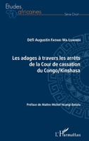 Les adages à travers les arrêts de la Cour de cassation du Congo/Kinshasa (Études Africaines) (French Edition) 2343206716 Book Cover