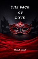 The Face of Love 1948192373 Book Cover