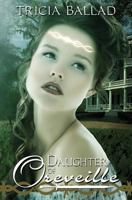 Daughter of Oreveille 0615910394 Book Cover