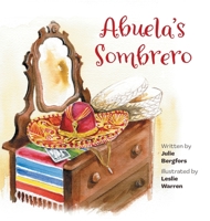 Abuela's Sombrero 1039176658 Book Cover