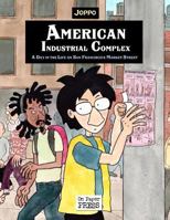 American Industrial Complex: A Day in the Life on San Francisco's Market Street (San Francisco Industrial Complex) 1797887718 Book Cover