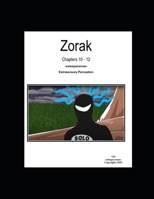zorak Chapters 10 - 12 B08TRJMPJR Book Cover