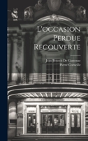 L'occasion Perdue Recouverte 1021362956 Book Cover