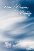 Day Dreams and Reality 1434371352 Book Cover