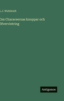Om Characeernas knoppar och �fvervintring 3563172900 Book Cover