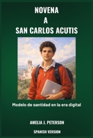 NOVENA A SAN CARLOS ACUTIS (Spanish Edition) B0GFYB9QKF Book Cover