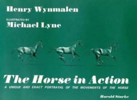 The Horse in Action: The Walk, Trot, Canter, Gallop, and Jump, Illustrated 0486441083 Book Cover