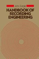 Handbook of Recording Engineering 0442222904 Book Cover