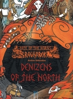 Ragnarok: Denizens of the North: Deluxe Edition 1988051479 Book Cover