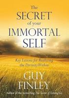 The Secret of Your Immortal Self Forthcoming 8183225837 Book Cover
