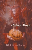 Hidden Magic B0C4F1ZQQX Book Cover
