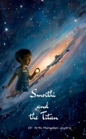 Smrithi and the Titan B0FPXJ7GD5 Book Cover