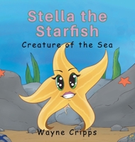 Stella the Starfish 1960605364 Book Cover