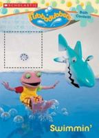 Rubbadubbers: Swimmin' 0439512182 Book Cover