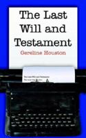 The Last Will and Testament 1425902405 Book Cover