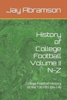 History of College Football Volume II N-Z: College Football History of the 130 FBS B09HFSN5YD Book Cover