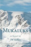 Mukaluks 1467905844 Book Cover