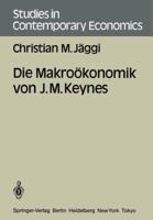 Die Makrookonomik Von J. M. Keynes 3540164774 Book Cover
