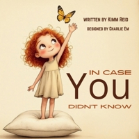 In Case You Didn't Know - for girls 1998532534 Book Cover