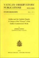 Galileo and the Catholic Church: A Critique of the "Closure" of the Galileo Commission's Work 8820968487 Book Cover