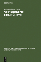 Verborgene Heilk Nste: Geschichte Der Frauenmedizin Im Sp Tmittelalter 3110147041 Book Cover