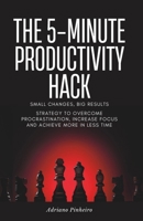 5-Minute Productivity Hack: Small Changes, Big Results B0DX1CNHSN Book Cover