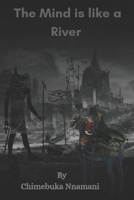 THE MIND IS LIKE A RIVER: SPIRITUAL ENLIGHTENMENT B0FRMNZHB3 Book Cover