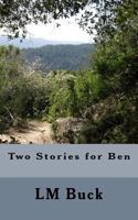 Two Stories for Ben 1726333078 Book Cover