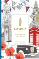 London: A Color-Your-Own Travel Journal (Color Your World Travel Journal Series) 1507222416 Book Cover