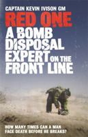 Red One: A Bomb Disposal Expert On The Front Line 0753828308 Book Cover