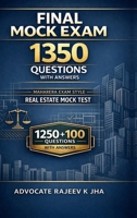 Final Mock Exam 1350 Questions With Answers: Maharera Exam Style - Real Estate Mock Test "1250 + 100 Questions" with Answers B0GJTJLJDS Book Cover