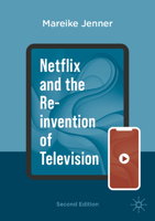 Netflix and the Re-invention of Television 3031392361 Book Cover