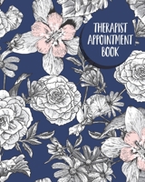 Therapist Appointment Book: Massage Therapist Appointment Book, Treatment Plans, Therapy Interventions, Note Taking Logbook Diary, Gifts for Clinics, ... & Therapist (Massage Therapist Logbook) 1713447401 Book Cover