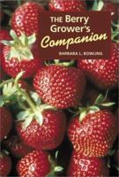The Berry Grower's Companion 088192489X Book Cover