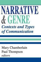Narrative and Genre: Contexts and Types of Communication (Memory and Narrative) 076580817X Book Cover
