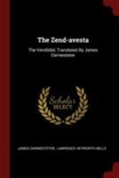 The Zend-avesta: The Vendîdâd, Translated By James Darmesteter 101540152X Book Cover