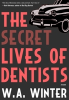 The Secret Lives of Dentists 1645060314 Book Cover