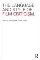 The Language and Style of Film Criticism: Young People, Technology and the New Literacies 0415560969 Book Cover