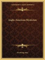 Anglo-American Mysticism 142545786X Book Cover