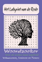 Het Labyrint van de Rede!: Breinbrekers over Wijsheid, Waarheid en Grote Denkers. Een Mindfulness Woordzoeker puzzelboek voor Filosofieliefhebbers. B0DY67KQKR Book Cover