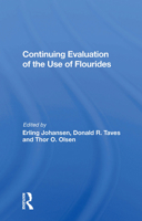 Continuing Evaluation of the Use of Fluorides 0367170590 Book Cover