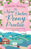 The New Doctor at Peony Practice 0008413150 Book Cover