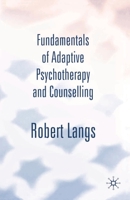 Fundamentals of Adaptive Psychotherapy and Counselling 1403903425 Book Cover