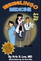 Insidelingo Medicine: Learn Medical Code Words and Be an Insider! 0999064207 Book Cover
